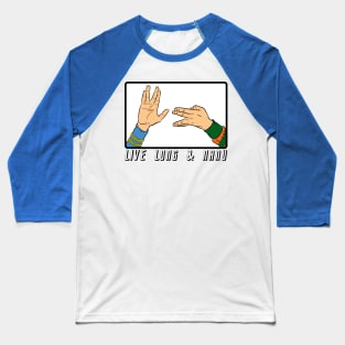 Live long and nanu Baseball T-Shirt